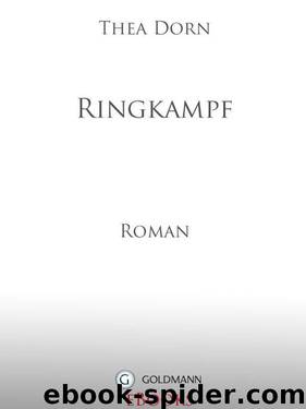 Ringkampf: Roman (German Edition) by Dorn Thea