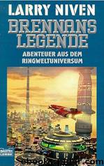 Ringwelt 04: Brennans Legende by Niven Larry