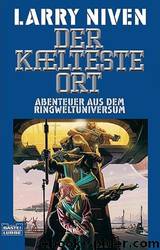 Ringwelt 08: Der kälteste Ort by Niven Larry