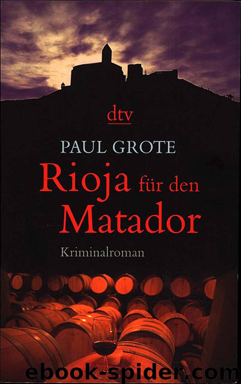 Rioja fur den Matador by Paul Grote