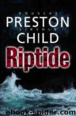 Riptide - Mörderische Flut by Preston Douglas & Child Lincoln & Child Lincoln