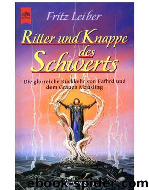 Ritter und Knappe des Schwerts by Fritz Leiber