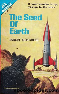 Robert Silverberg by The Seed of Earth