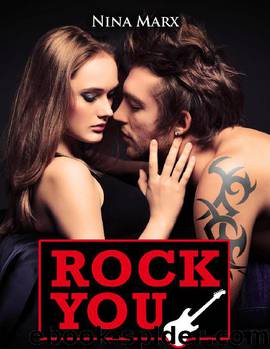 Rock You 02 - Verliebt in einen Star by Nina Marx