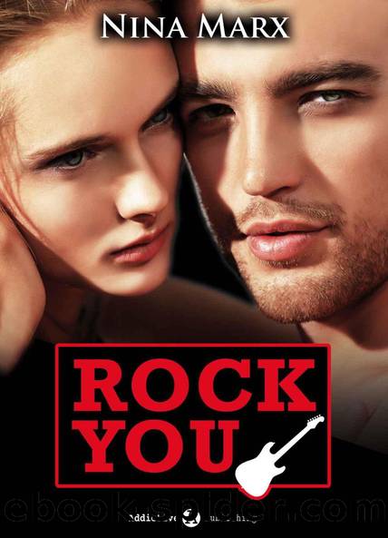 Rock you - Verliebt in einen Star 10 by Nina Marx