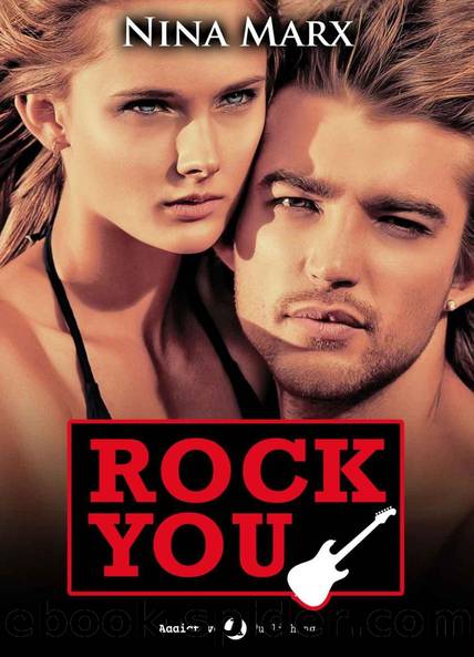 Rock you - Verliebt in einen Star 11 by Nina Marx