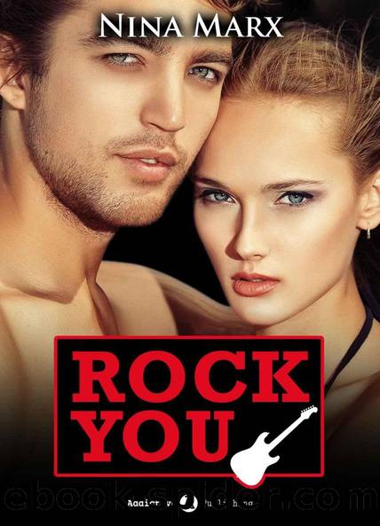 Rock you - Verliebt in einen Star 12 (German Edition) by Nina Marx