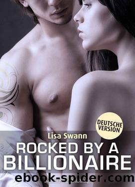 Rocked by a Billionaire 6 by Lisa Swann