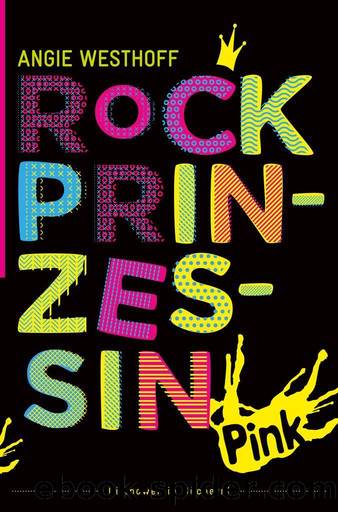 Rockprinzessin (German Edition) by Westhoff Angie