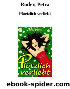 Roeder, Petra by Ploetzlich verliebt