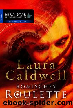 Roemisches Roulette by Laura Caldwell