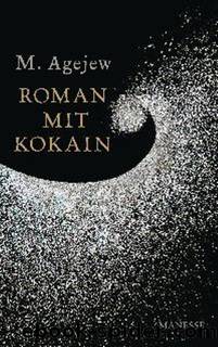 Roman mit Kokain (German Edition) by Agejew M