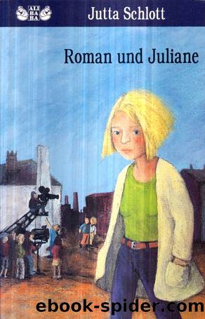 Roman und Juliane by Schlott Jutta