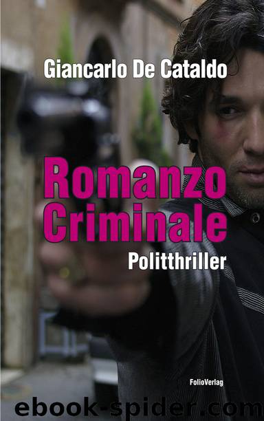 Romanzo criminale by Giancarlo de Cataldo