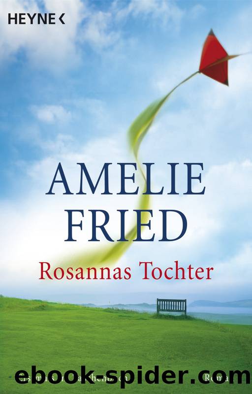 Rosannas Tochter by Fried Amelie