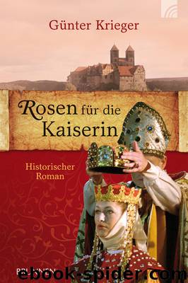 Rosen für die Kaiserin by Günter Krieger