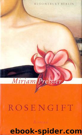 Rosengift by Pressler Mirjam