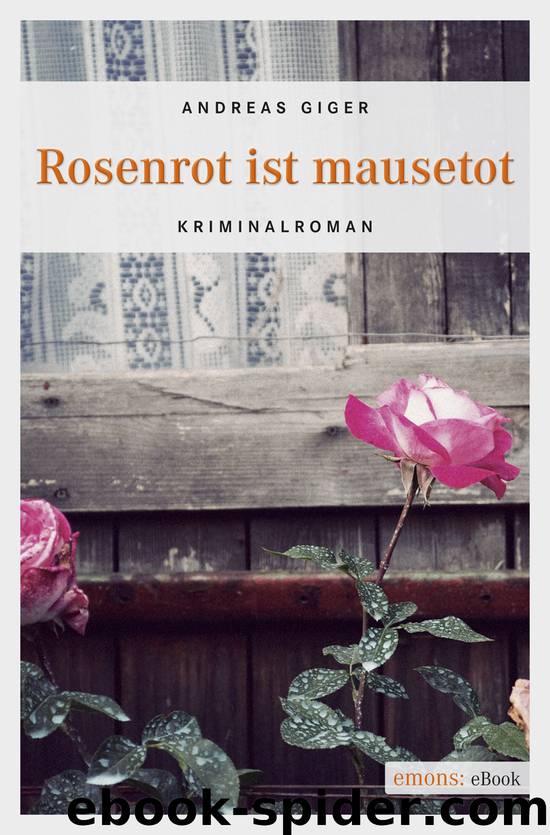 Rosenrot ist mausetot - Kriminalroman by emons Verlag