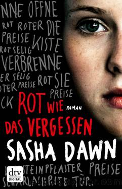 Rot wie das Vergessen by Dawn Sasha