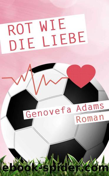 Rot wie die Liebe [15.11.14] by Genovefa Adams