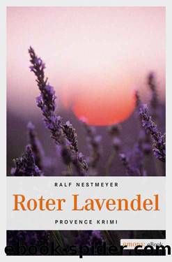 Roter Lavendel (German Edition) by Ralf Nestmeyer