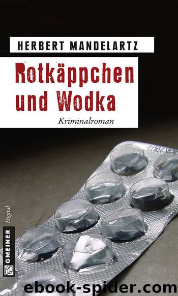 Rotkäppchen und Wodka by Herbert Mandelartz