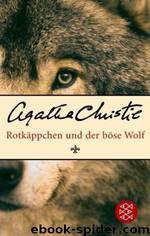 Rotkäppchen und der böse Wolf by Agatha Christie