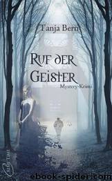 Ruf der Geister (German Edition) by Bern Tanja