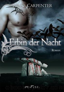 Ruf des Blutes 5 - Erbin der Nacht (German Edition) by Carpenter Tanya