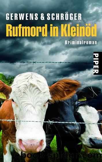 Rufmord in Kleinöd by Gerwens Katharina • Schröger Herbert