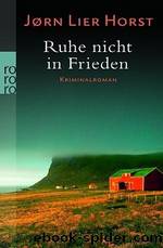 Ruhe nicht in Frieden by Horst Jørn Lier