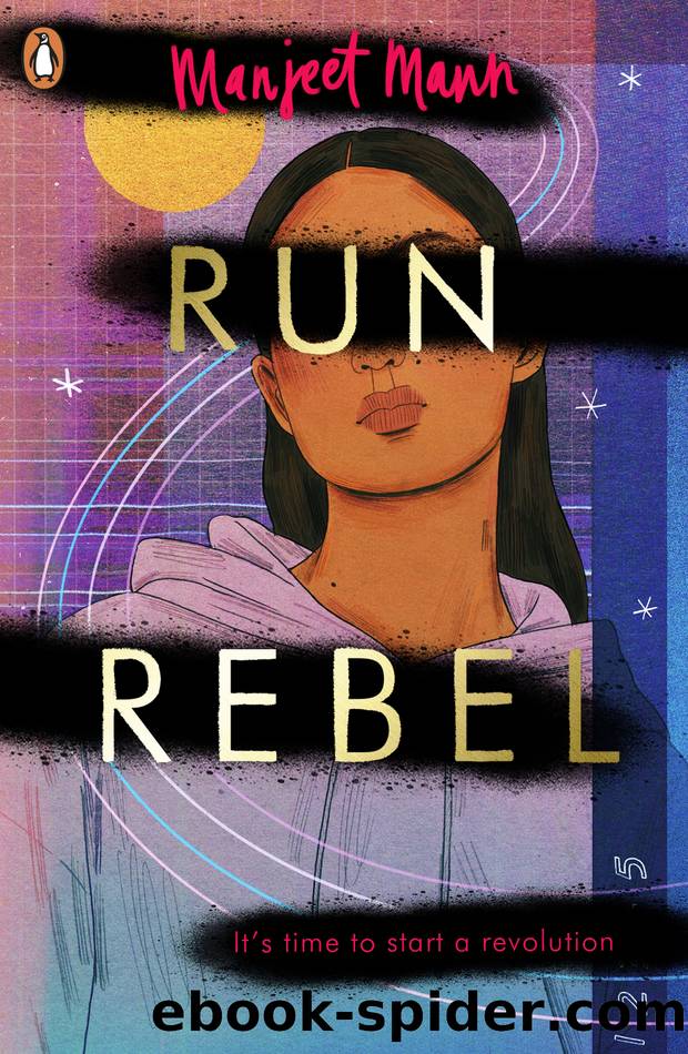 Run, Rebel by Manjeet Mann