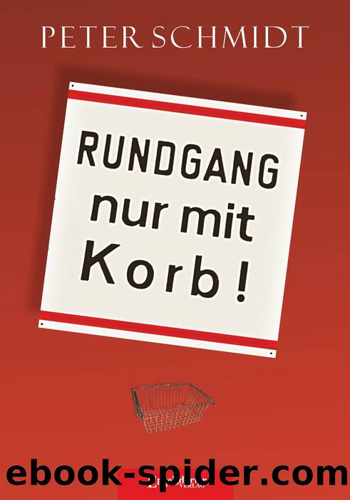 Rundgang nur mit Korb by Peter Schmidt