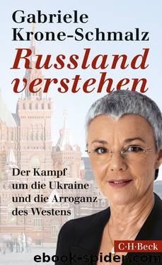 Russland verstehen by Krone-Schmalz Gabriele