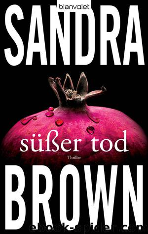 Süßer Tod by Brown Sandra