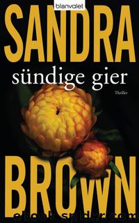 Sündige Gier by Sandra Brown