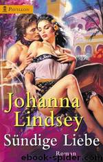 Sündige Liebe by Johanna Lindsey