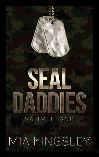 SEAL Daddies: Sammelband by Mia Kingsley