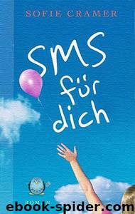 SMS fuer dich by Sofie Cramer