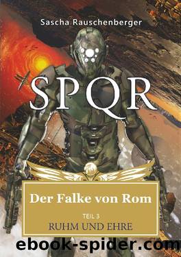 SPQR - Ruhm und Ehre by Sascha Rauschenberger