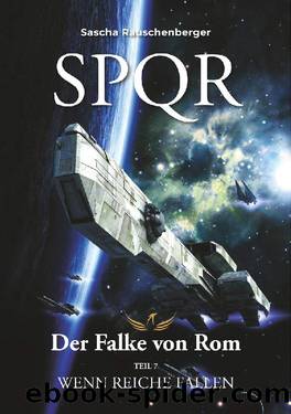 SPQR - Wenn Reiche fallen by Sascha Rauschenberger