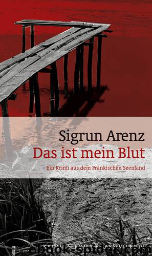 Sailer und Schatz 01 - Das ist mein Blut by Arenz Sigrun