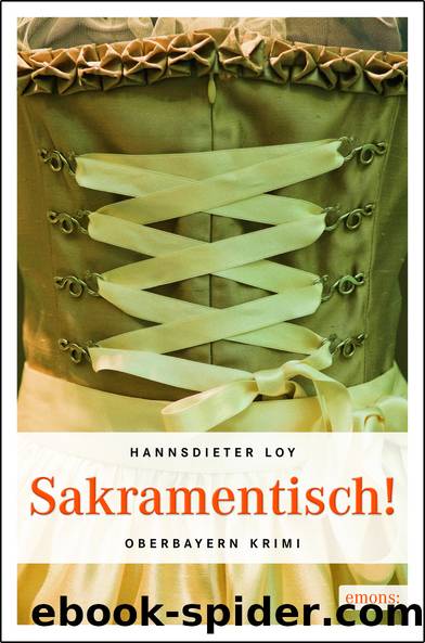 Sakramentisch! by Hannsdieter Loy