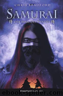 Samurai 7: Der Ring des Windes (German Edition) by Chris Bradford