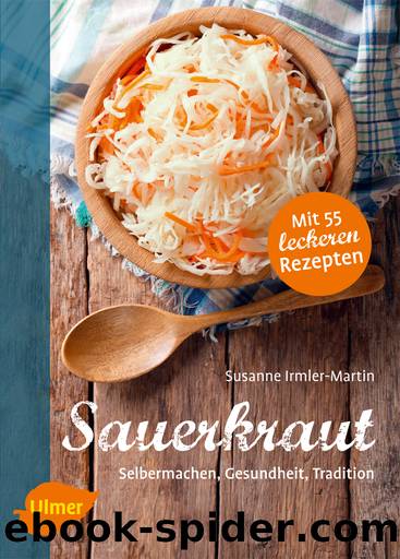 Sauerkraut by Susanne Irmler-Martin