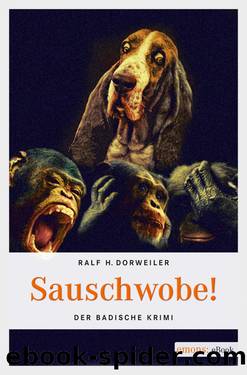 Sauschwobe! by Dorweiler Ralf H