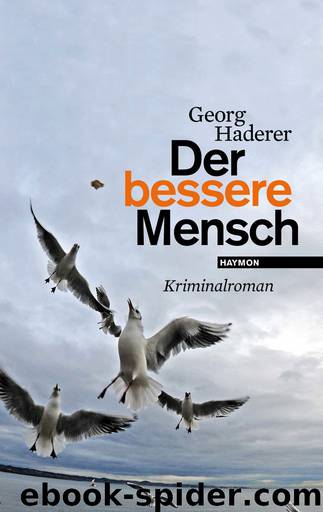 Schäfer 03 - Der bessere Mensch by Haderer Georg