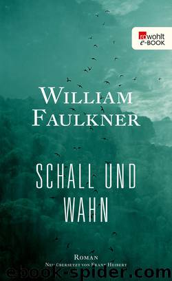 Schall und Wahn by Faulkner William