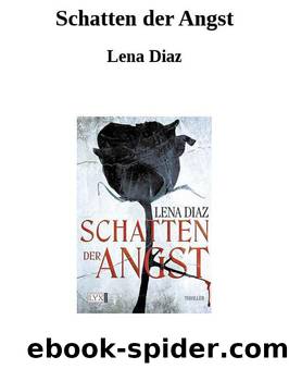 Schatten der Angst by Lena Diaz