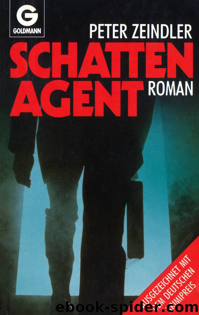 Schattenagent by Peter Zeindler